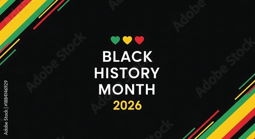 Black History Month 2026 commemoration with dynamic Pan-African corner accents.
