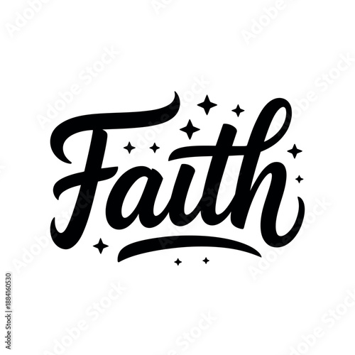 Elegant script typography spells the inspirational word faith surrounded by sparkling stars.