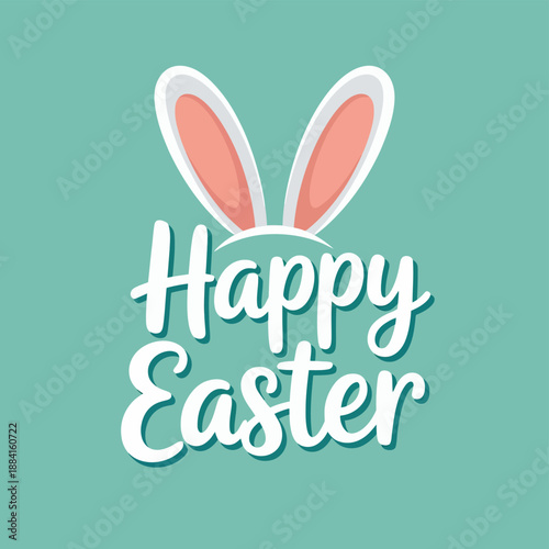 Adorable bunny ears emerge above cheerful white text wishing everyone a happy Easter holiday.