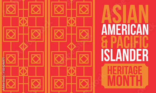Asian Pacific American Heritage Month. Celebrated in May. It celebrates the culture, traditions and history of Asian Americans and Pacific Islanders in the United States. Poster, card, banner. Vector