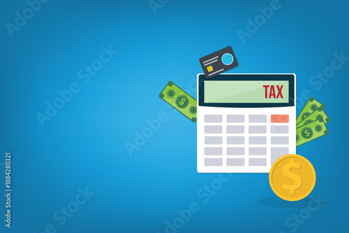 Calculator with money concept income tax calculation. Calculating income tax payment, business, finance and investment concept	