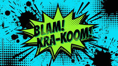 Dynamic neon green and blue comic explosion sound effect "BLAM! KRA-KOOM!" with grunge texture and black ink splatters, concept for advertising graphics, cartoon effects and promotional content