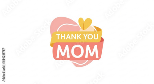 Heartfelt thank you mom message with yellow heart on pink background for mother's day