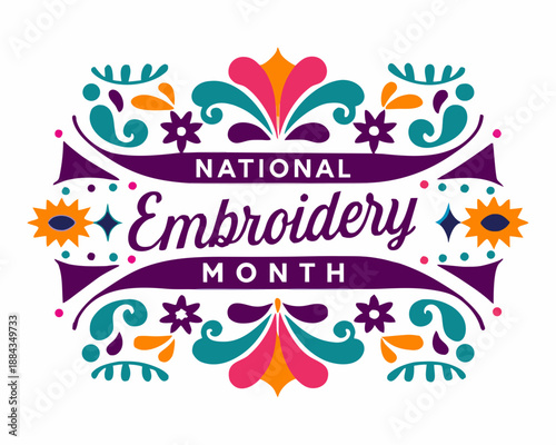 NATIONAL EMBROIDERY MONTH vector illustration isolated on white background