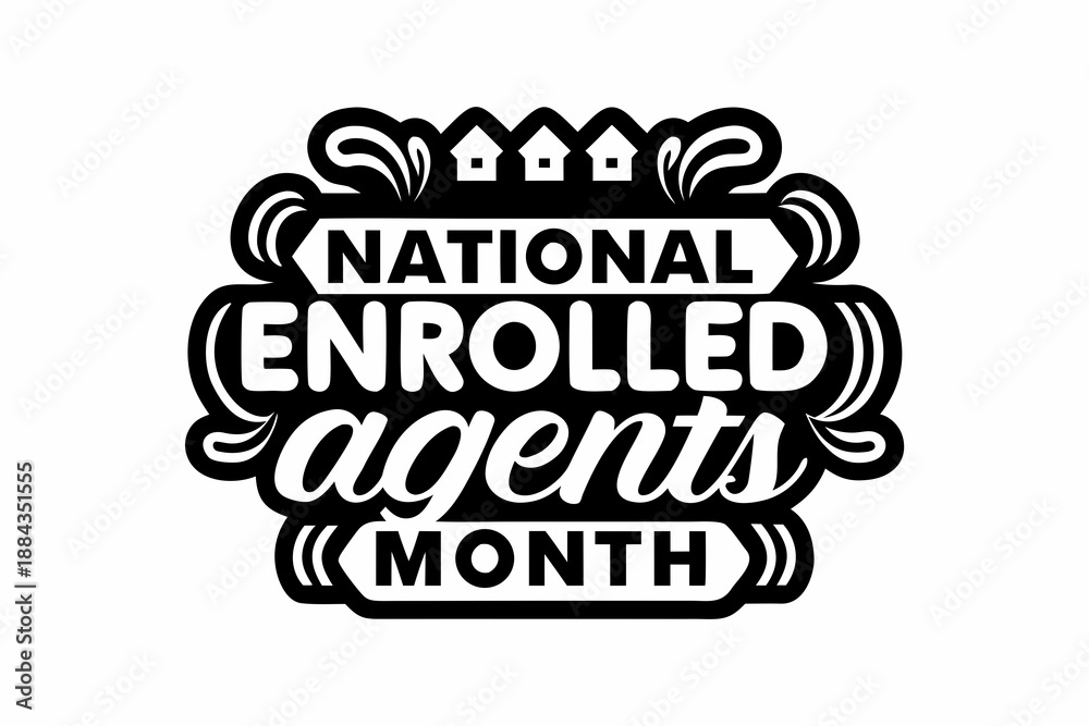 custom made wallpaper toronto digitalNational Enrolled Agents Month Vector Graphic, IRS Enrolled Agent and Tax Advisory Concept