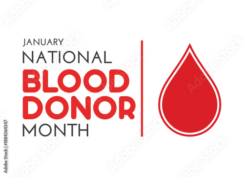National Blood Donor Month Card and Banner Design for January, Blood Donation Awareness and Healthcare Campaign Promotion, Save Lives and Medical Support Concept, Vector Illustration