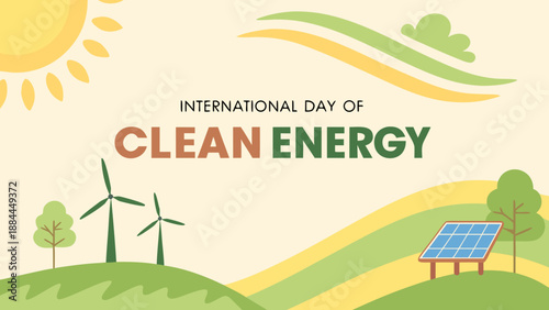 International day of clean energy celebration concept 