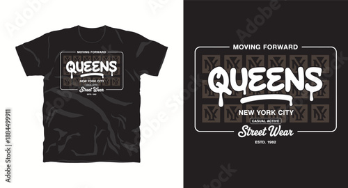 Queens street wear graphic design with graffiti style typography and nyc moving forward message
