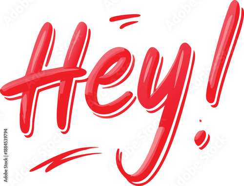 A vibrant red handwritten style illustration of the word hey with an