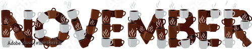 November Coffee A Cozy Reminder in a Festive Font with Coffee Cup Elements