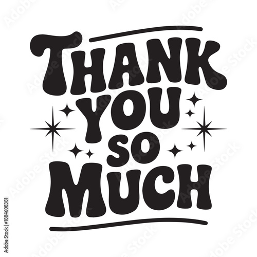 Minimal Thank You So Much Handwritten Lettering Typography Vector