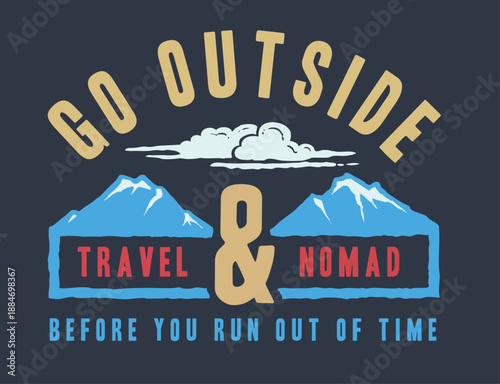 Travel and Nomad....t-shirt and poster design