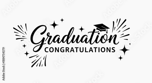 Graduation Congratulations Text with Academic Cap and Sparkles on Isolated White Background