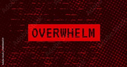 Overwhelm text - Red Effect Glitch