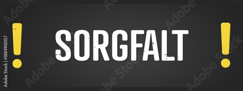 Sorgfalt (care) - A blackboard illustration with white text.