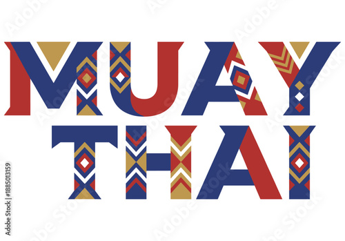 Muay Thai graphic design with decorative text. Bold Muay Thai word with color style typography