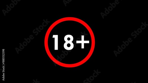 18+ not allowed logo animation, 18 plus icon sign animation on black background.