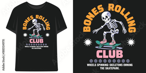 bones rolling club wheels spinning skeletons owning the skatepark retro streetwear aesthetic t shirt design vector illustration artwork
