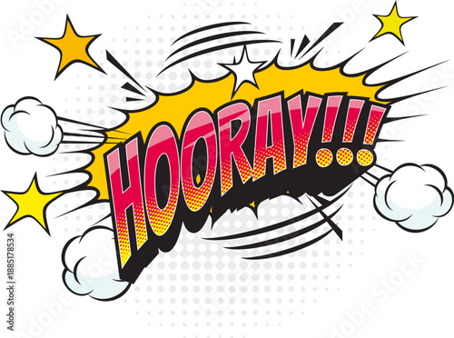 Cartoon pop art hooray comic speech bubble. Speech bubble pop art tag, expression balloon vector label. Text explosion halftone effect with red typography, smoke cloud and bang effect spark star