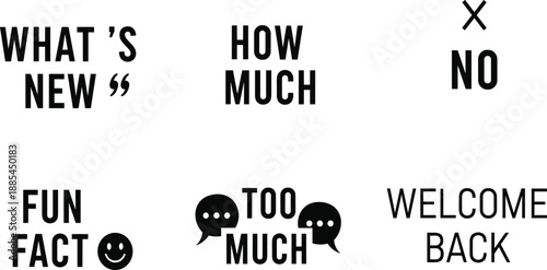 Minimalist black and white typographic text overlays with phrases like whats new how much fun fact and welcome back for social media