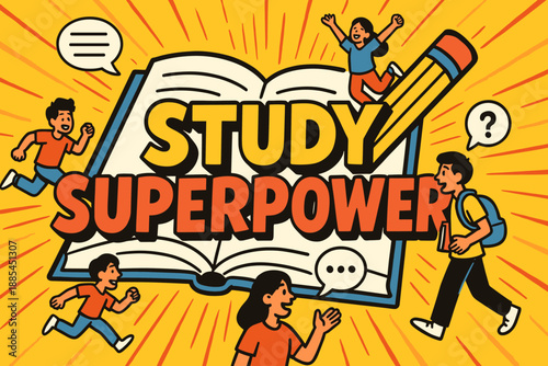 Study Superpower Comic Banner Comic style banner with large central text 'Study Superpower' in bold playful letters huge open textbook and oversized pencil behind words small characters.