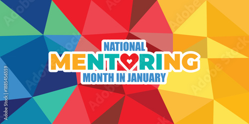 National Mentoring Month vector template. Empowering Futures and Inspiring Growth with Mentorship and Support Graphics. background, banner, card, poster design.	
