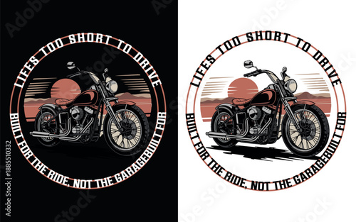 Vintage Custom Chopper Motorcycle Illustration with Sunset Background and Motivational Biker Quote Life's Too Short to Drive