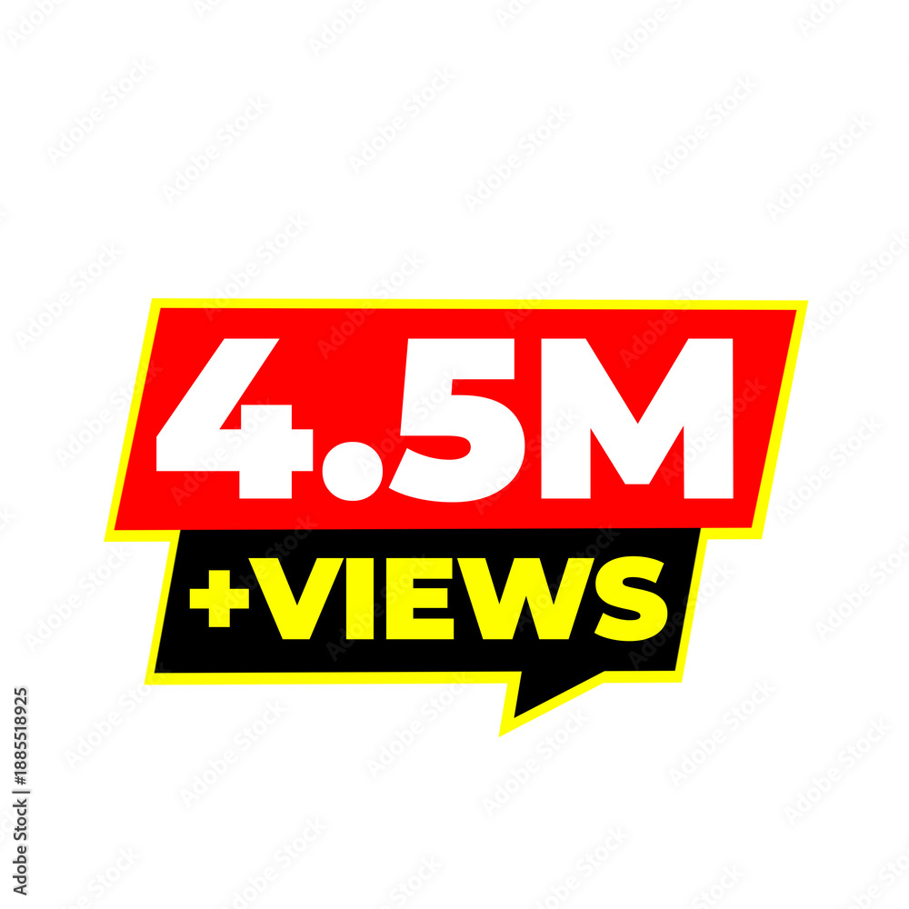 Fototapeta premium 4.5M viewer recognition sticker, digital success badge, content popularity icon, streaming audience tracker, creator performance mark