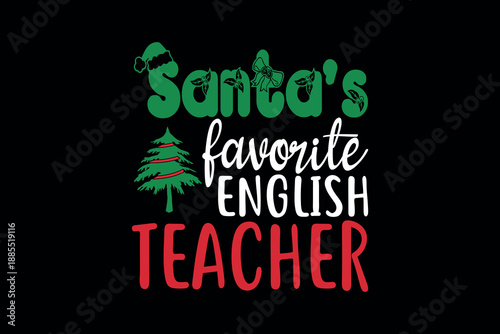 Santa's favorite English teacher - Santa claus cheerfully holding a gift box and pointing at a blackboard with a christmas tree illustration for holiday education