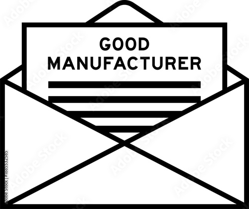 Envelope and letter sign with word good manufacturer as the headline