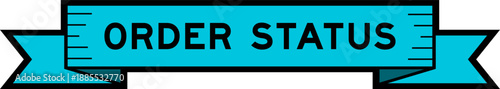 Ribbon label banner with word order status in blue color on white background