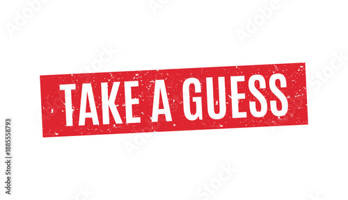 solid red grunge rectangular stamp with take a guess text for creative games and marketing