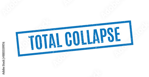 blue textured total collapse rubber stamp for financial news alert and professional market analysis disclaimer