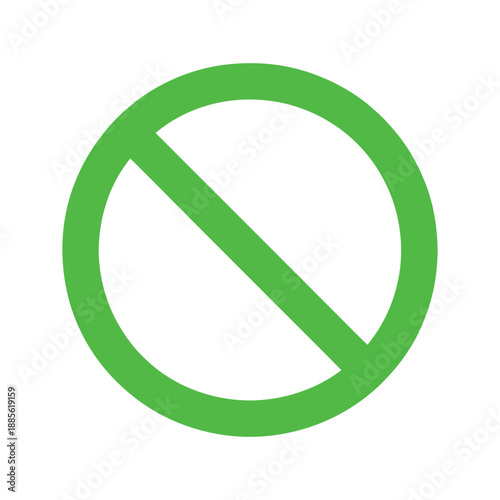 Green prohibition sign circle with diagonal line, no symbol for forbidden or restricted areas, graphic element for warning or alert