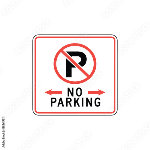 A vector illustration of a no parking sign indicating that parking is prohibited within the designated area with arrows