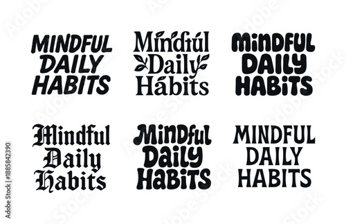 Harmonious Lettering Icons. Mindful daily habits. Set lettering. harmonious lettering variations of the same emblematic concept, each with different artistic