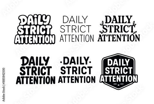 Emblematic Lettering Variations. Daily strict attention. Set lettering. harmonious lettering variations of the same emblematic concept, each with different