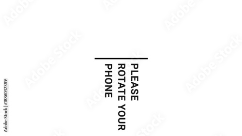 Minimal animation of a smartphone icon with “Please rotate your phone” text on white background. Ideal for mobile apps, games, UI warnings, video players.