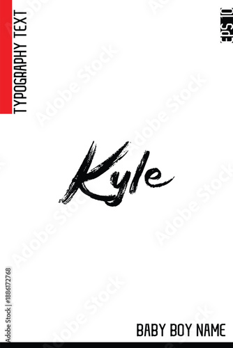 Kyle    -Trendy Baby Boy Names Vector Hand Drawn Brush Grunge Calligraphy Hand Lettering