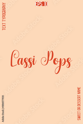 Lassi Pops   -Sweet Dessert Name Stylish Cursive Calligraphy Text Vector Design