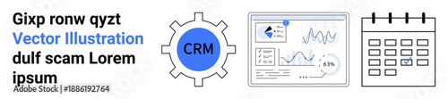 Customer relationship management, business strategy, data analysis, productivity, scheduling, planning. Gear with CRM label, analytics chart and calendar. CRM and business strategy