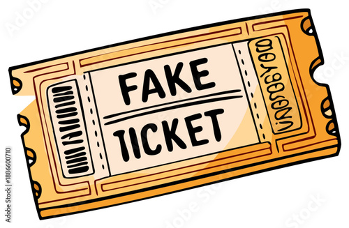 Illustration of a fake ticket with bold text, concept for fraud, forgery, or scam