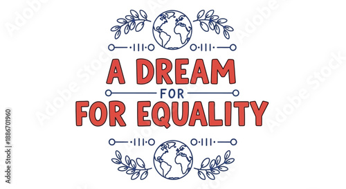 A Dream for Equality: Global Vision of Peace and Unity with Earth Illustrations