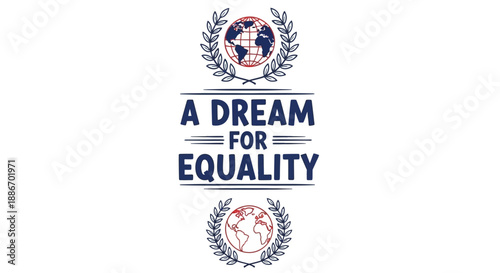 A Dream for Equality: Global Vision of Hope and Fairness - Vector Illustration