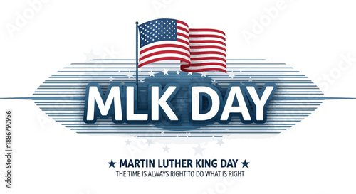 MLK Day graphic with American flags and the text "Martin Luther King Day".