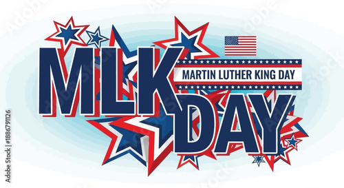 Graphic illustration for Martin Luther King Jr. Day featuring bold text and stars.