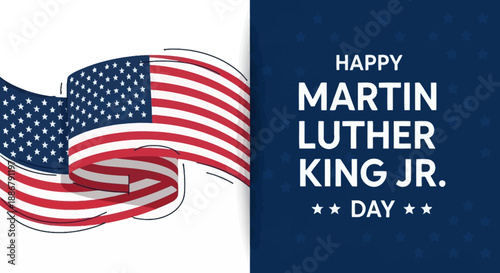 Happy Martin Luther King Jr. Day with American Flag Waving.
