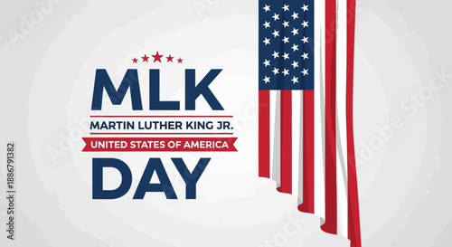 MLK Day graphic with the American flag and text celebrating Martin Luther King Jr. Day in the United States of America.