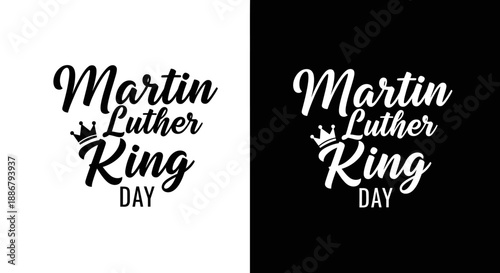 Martin Luther King Jr. Day text graphic with a crown illustration on white and black backgrounds.
