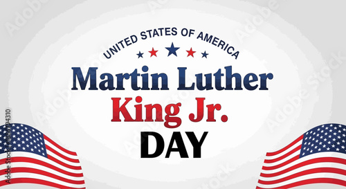 Graphic celebrating Martin Luther King Jr. Day with American flags and patriotic text.